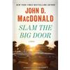 John D. MacDonald Slam the Big Door (Tascabile)