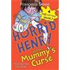 Francesca Simon Horrid Henry and the Mummy's Curse (Tascabile) Horrid Henry