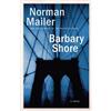 Norman Mailer Barbary Shore (Tascabile)