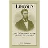 Jules C Ladenheim J C L Lincoln and Emancipation in the District of (Tascabile)