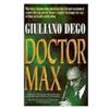 Giuliano Dego DOCTOR MAX (Tascabile)