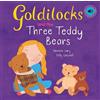 Gemma Cary Goldilocks and the Three Teddy Bears (Tascabile)