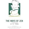 C. C. Tsai The Ways of Zen (Tascabile) Illustrated Library of Chinese Classics