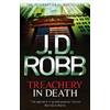 J. D. Robb Treachery In Death (Tascabile) In Death