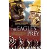 Simon Scarrow The Eagle's Prey (Tascabile) Eagle