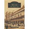 Seth H. Bramson Miami (Tascabile) Images of America
