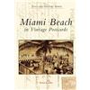 Patricia Kennedy Miami Beach in Vintage Postcards (Tascabile)