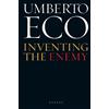 Umberto Eco Inventing the Enemy (Tascabile)