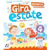 Ardea Gira estate. Matematica-scienze-tecnologia. Con narrativa e Prove d'ingresso. Per la Scuola elementare (Vol. 4)