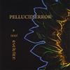 Pellucid Error Soul Evolution (CD)