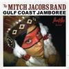 The Mitch Jacobs Band Gulf Coast Jamboree (CD) EP