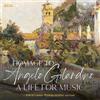 Angelo Gilardino Homage to Angelo Gilardino: A Life for Music (CD) Album
