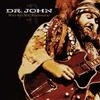 Dr. John Who Was Mac Rebennack? (CD) Album