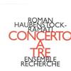 Roman Haubenstock-Ramati Roman Haubenstock-Ramati: Concerto a Tre (CD) Album