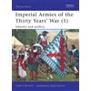 Vladimir Brnardic Imperial Armies of the Thirty Years' War (1) (Tascabile)