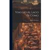 Davide Bertolotti Viaggio Al Lago Di Como (Copertina rigida)