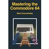 Mark Greenshields Mastering the Commodore 64 (Tascabile) Retro Reproductions