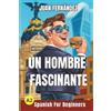 Juan Fernández Spanish For Beginners (Tascabile) Spanish for Beginners