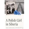 Ida Kinalska-Pietruska A Polish Girl in Siberia (Tascabile)
