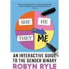 Robyn Ryle She/He/They/Me (Tascabile)