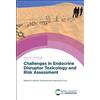 Alberto Mantova Challenges in Endocrine Disruptor Toxicology (Copertina rigida)