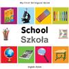 Milet My First Bilingual Book - School (English-Polish) (Libro di cartone)