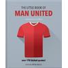 The Little Book of Man United (Copertina rigida) Little Book of...