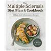 Noelle DeSantis MS, RD, The Multiple Sclerosis Diet Plan and Cookb (Tascabile)