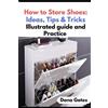Dana Gates How to Store Shoes (Tascabile)