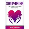 Michael Iatroudakis Strophanthin (Tascabile)