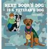 Gina Dawson Vivienne Da Sil Next Door's Dog Is a Veteran's D (Copertina rigida)