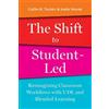 Katie Novak Catlin Tucker The Shift to Student-Led (Tascabile)