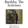 Herman Melville Bartleby, The Scrivener (Tascabile)