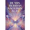 Maria Reyes Zapata de MIS Hereidas Nacieron Alas (Tascabile)