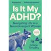 Allen & Unwin Is It My ADHD?: Navigating life as a neurodivergent adult