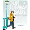 DIAL Our Subway Baby