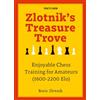 New In Chess Zlotnik's Treasure Trove: Enjoyable Chess Training for Amateurs (1600-2200 Elo)