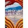 Riverhead Books Land of Milk and Honey: A Novel