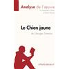 LEPETITLITTERAI Le Chien jaune de Georges Simenon (Analyse de l'oeuvre): Analyse complète et résumé détaillé de l'oeuvre: Fiche de lecture