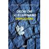 Il Cuscino di Stelle Occhi che (si) illuminano d'emozioni