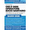 Athena Edizioni CONCORSO OSS E OSSS - OPERATORE SOCIO SANITARIO: Manuale Completo con Teoria chiara, Tabelle Schematiche, Esempi e Casi pratici. Incluso Kit ... Digitali e App Simulazioni con Quiz Spiegati