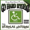 Twomp Dojah Grain Go Hard Ryderz Tha Hustlaz Anthem (CD)