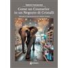 EBS Print Come un counselor in un negozio di cristalli. Manuale di sopravvivenza per elefanti emotivi