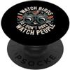 Birdwatching Frase Ironica I Watch Birds ironia per amanti del birdwatching PopSockets PopGrip Adesivo