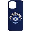 Evil Eye Aura Custodia per iPhone 13 Pro Max No Bad Vibes Evil Eye Retro Boho Spirituale Positivo