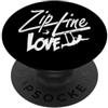 VG-Deco Zip Line Love Adventure Vibes PopSockets PopGrip Adesivo