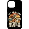 Confusione Divertente Meme Sarcastico Custodia per iPhone 16 Pro Max Off To Cause Maximum Kerfuffle