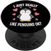 I Just Really Like Penguins Ok Mi piacciono davvero i pinguini Ok PopSockets PopGrip Adesivo