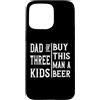 Regali Da Uomo Divertenti Per Papà Papà Custodia per iPhone 15 Pro Max T-shirt Per La Festa Del Papà Di Tre Bambini, Regalo Per La