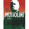 Glénat Mussolini, avanti popolo: Tome 1